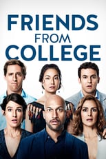 Friends from College: Season 1 (2017)