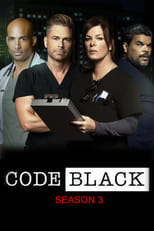 Code Black: Season 3 (2018)