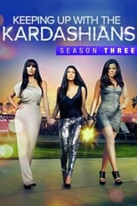 Keeping Up with the Kardashians: Season 3 (2009)