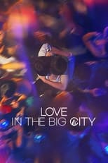 Love in the Big City (2024)