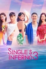 Single’s Inferno: Season 3 (2023)