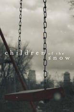 Children of the Snow: Season 1 (2019)