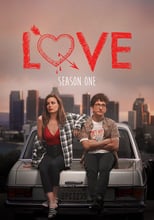 Love: Season 1 (2016)