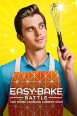 Easy-Bake Battle: The Home Cooking Competition: Season 1 (2022)