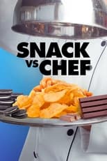 Snack vs Chef: Season 1 (2022)