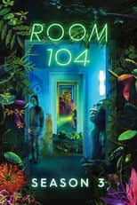 Room 104: Season 3 (2019)