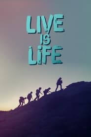 Live Is Life (2021)