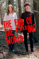 The End of the F***ing World: Season 1 (2017)