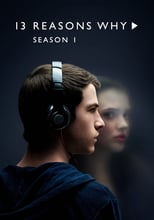 13 Reasons Why: Season 1 (2017)