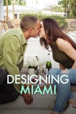 Designing Miami: Season 1 (2022)