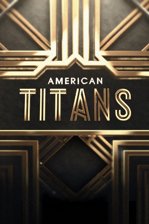 American Titans: Season 1 (2015)