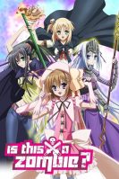 Kore wa Zombie Desu ka? (2011)