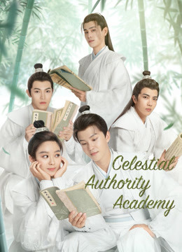 Celestial Authority Academy (2021)