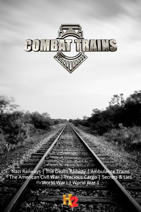 Combat Trains: Season 1 (2015)