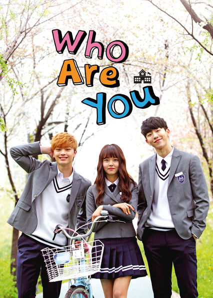 Who Are You: School 2015 (2015)