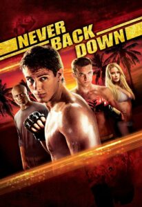 Never Back Down (2008)