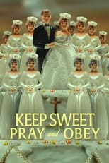 Keep Sweet: Pray and Obey: Season 1 (2022)