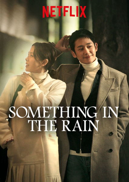 Something in the Rain (2018)