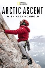 Arctic Ascent with Alex Honnold (2024)