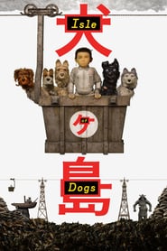 Isle of Dogs (2018)