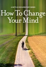 How to Change Your Mind (2022)