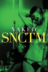 Naked SNCTM: Season 1 (2017)