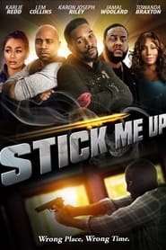 Stick Me Up (2021)