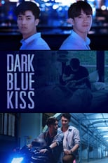 Dark Blue Kiss: Season 1 (2019)