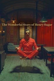 The Wonderful Story of Henry Sugar (2023)