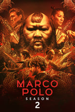 Marco Polo: Season 2 (2016)