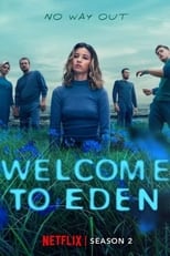 Welcome to Eden: Season 2 (2023)