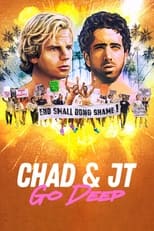 Chad and JT Go Deep: Season 1 (2022)