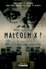 Who Killed Malcolm X?: Season 1 (2019)