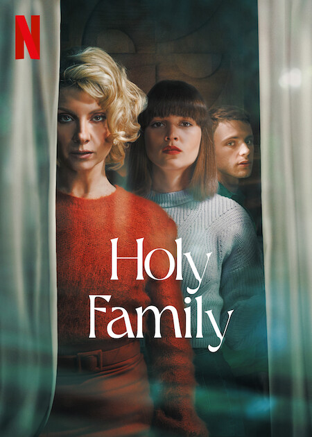 Holy Family: Season 1 (2022)