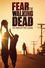 Fear the Walking Dead: Season 1 (2015)