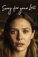 Sorry For Your Loss: Season 1 (2018)