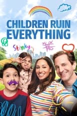 Children Ruin Everything: Season 2 (2022)