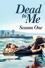 Dead to Me: Season 1 (2019)