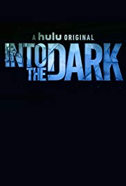 Into the Dark: Season 2 (2019)