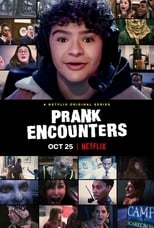 Prank Encounters: Season 1 (2019)