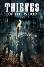 Thieves of the Wood: Season 1 (2020)