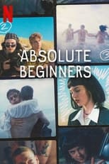 Absolute Beginners: Season 1 (2023)