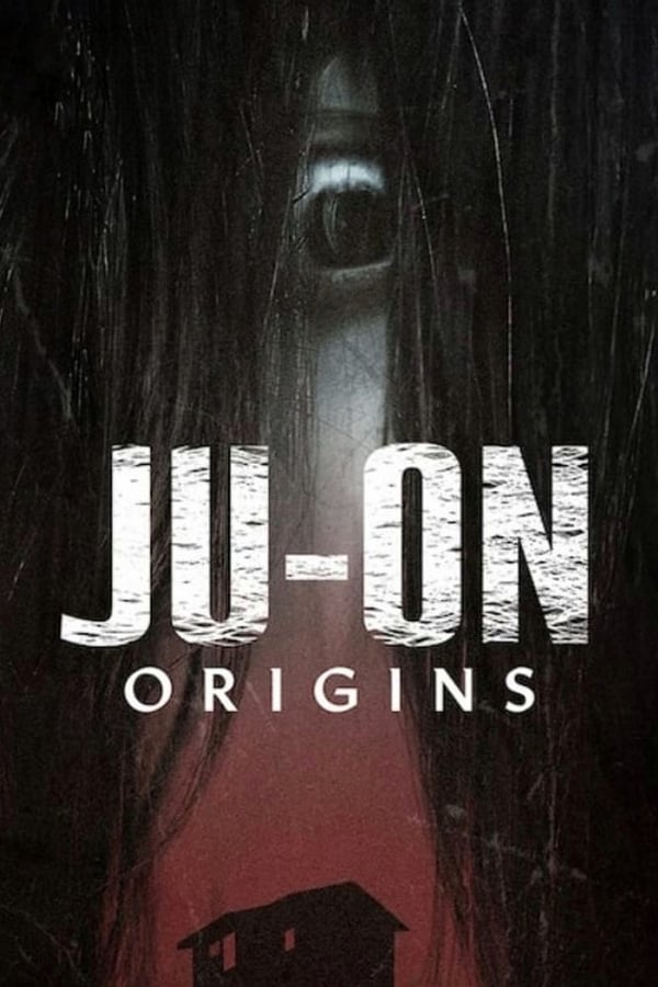 Ju-On: Origins: Season 1 (2020)