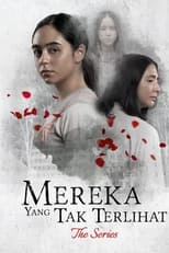 Mereka Yang Tak Terlihat: The Series (2022)