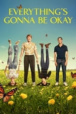 Everything’s Gonna Be Okay: Season 2 (2021)