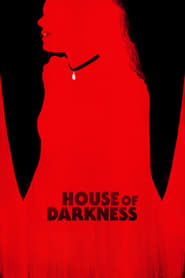 House of Darkness ( 2022)