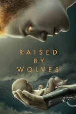 Raised by Wolves: Season 1 (2020)