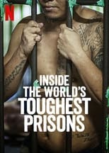 Inside the World’s Toughest Prisons: Season 4 (2020)