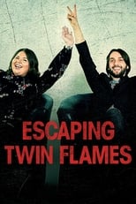 Escaping Twin Flames: Season 1 (2023)