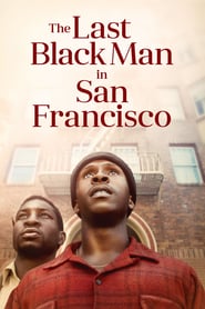 The Last Black Man in San Francisco (2019)